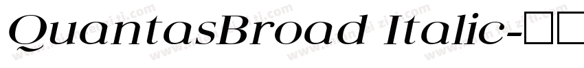 QuantasBroad Italic字体转换